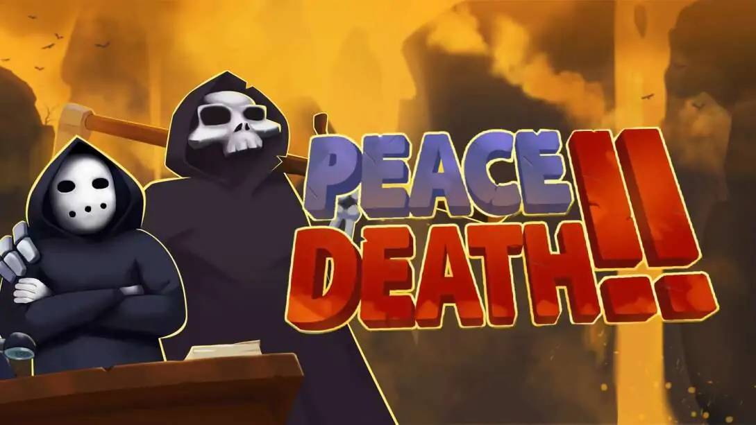 天堂还是地狱2|Peace, Death! 2