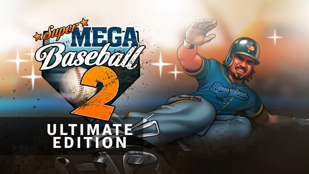 超级棒球2:究极版|Super Mega Baseball 2: Ultimate Edition