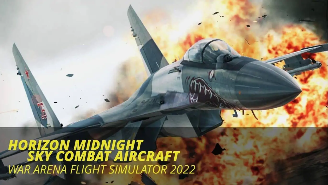 地平线午夜天空战斗飞机|地平线午夜空战机|Horizon Midnight Sky Combat Aircraft: War Arena Flight Simulator 2022