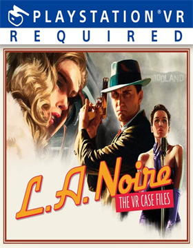 [VR游戏]黑色洛城：VR卷宗|L.A. Noire: The VR Case Files中文